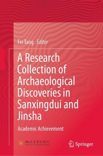 A Research Collection of Archaeological Discoveries in Sanxingdui and Jinsha
