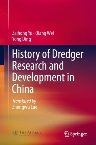 History of Dredger Research and Development in China.