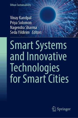 Smart Systems and Innovative Technologies for Smart Cities.