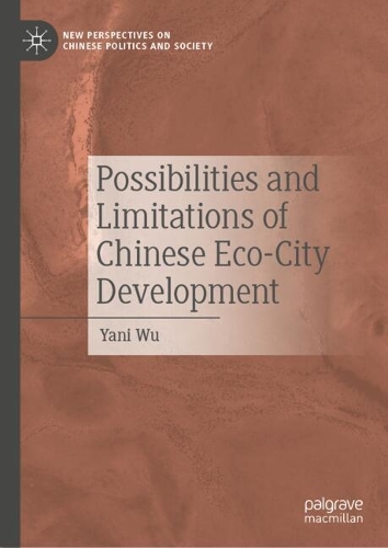 Possibilities and Limitations of Chinese Eco-City Development.