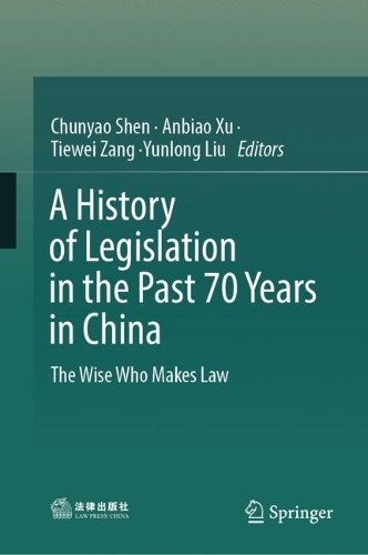 A History of Legislation in the Past 70 Years in China