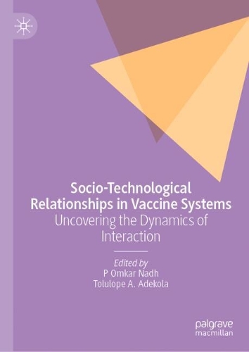Socio-Technological Relationships in Vaccine Systems
