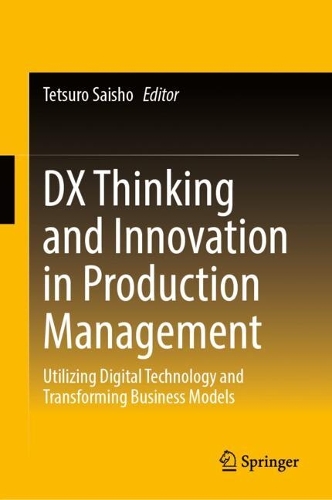 DX Thinking and Innovation in Production Management