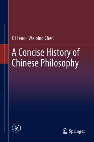 A Concise History of Chinese Philosophy.