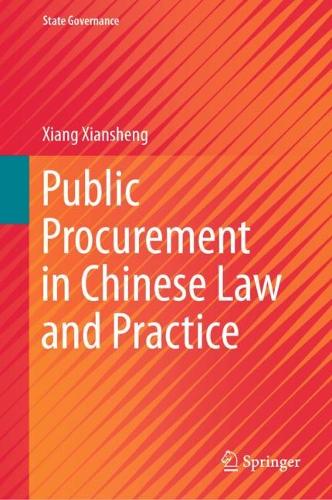 Public Procurement in Chinese Law and Practice.