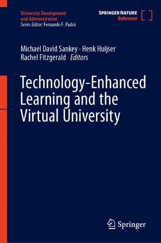Technology-Enhanced Learning and the Virtual University.