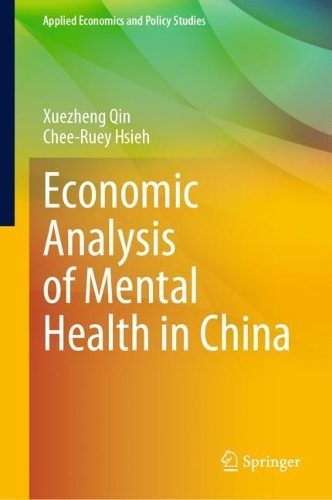 Economic Analysis of Mental Health in China.