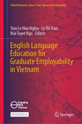 English Language Education for Graduate Employability in Vietnam.