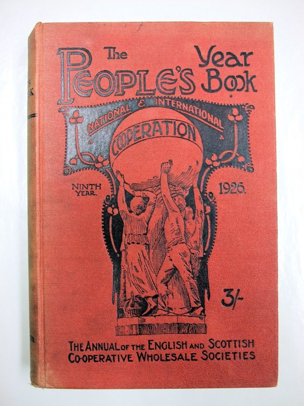 The People's Year Book 1926. Manchester, Co-operative Wholesale Society, 1926.