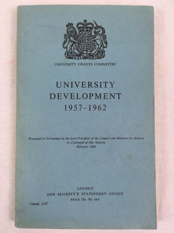 University Development, 1957-1962. [Cmnd. 2267]. London, H.M.S.O., 1964.