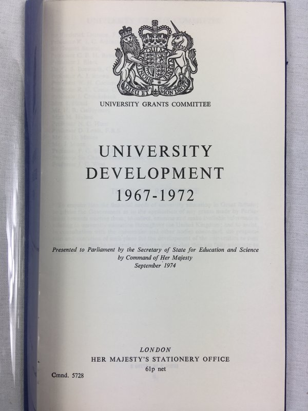 University Development, 1967-1972. [Cmnd. 5728]. London, H.M.S.O., 1974.