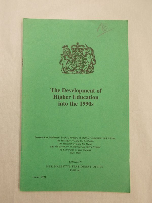 The Development of Higher Education into the 1990s. [Cmnd. 9524]. London, H.M.S.O., 1985.