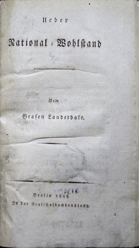 Ueber National=Wohlstand. Berlin, Realschulbuchhandlung, 1808.