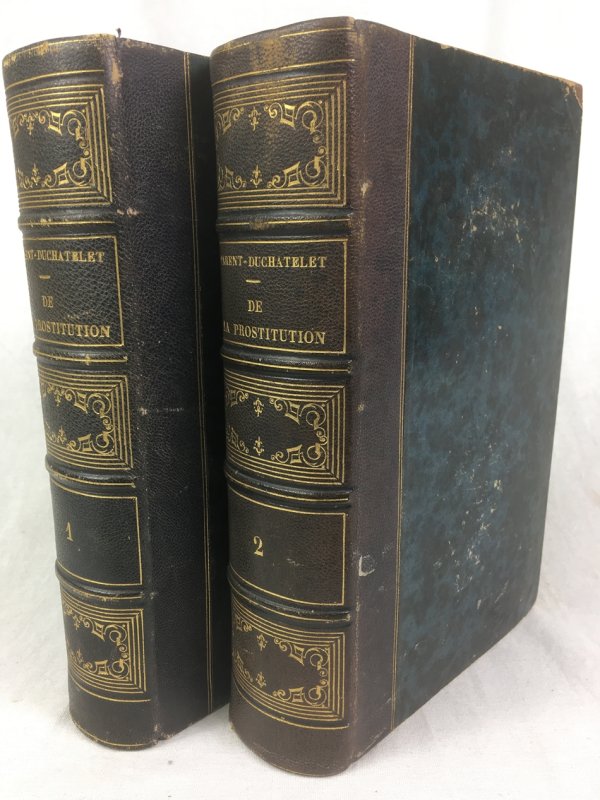 De la Prostitution dans la Ville de Paris. Troisieme edition. Tome 1-2. Paris, Bailliere, 1857.