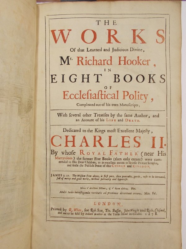 The Works of that Learned and Judicious Divine Mr. Richard Hooker. London, Rob. Scot et al, 1676.