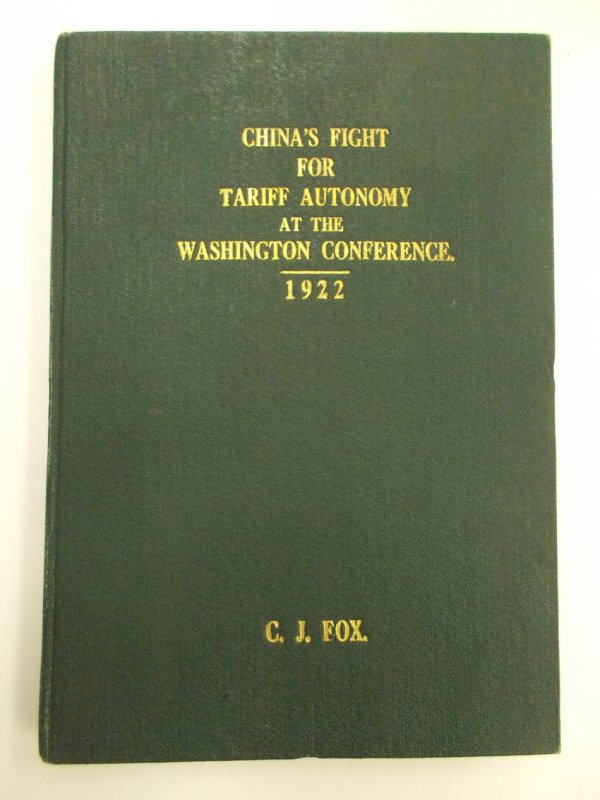 China's Fight for Tariff Autonomy at the Washington Conference. Tentsin, The North China Star, [1925].