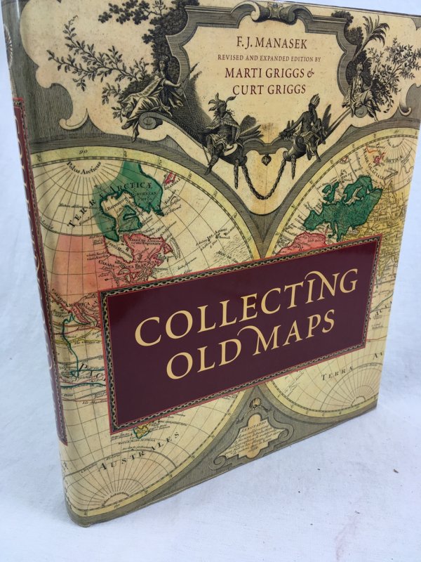 Collecting Old Maps. Revised and expanded edition by Marti Griggs & Curt Griggs. Clarkdale, Old Map Press, 2005.