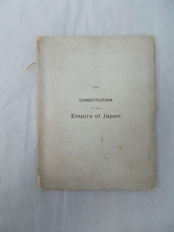 The Constitution of the Empire of Japan with the Speeches addressed to Students of Political Science in the Johns Hopkins University, Baltimore, April 17, 1889. [Baltimore, 1889].