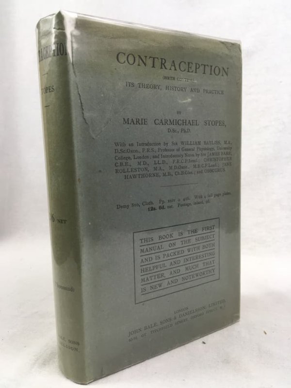 Contraception (Birth Control). Its Theory, History and Practice. London, John Bale, 1925.