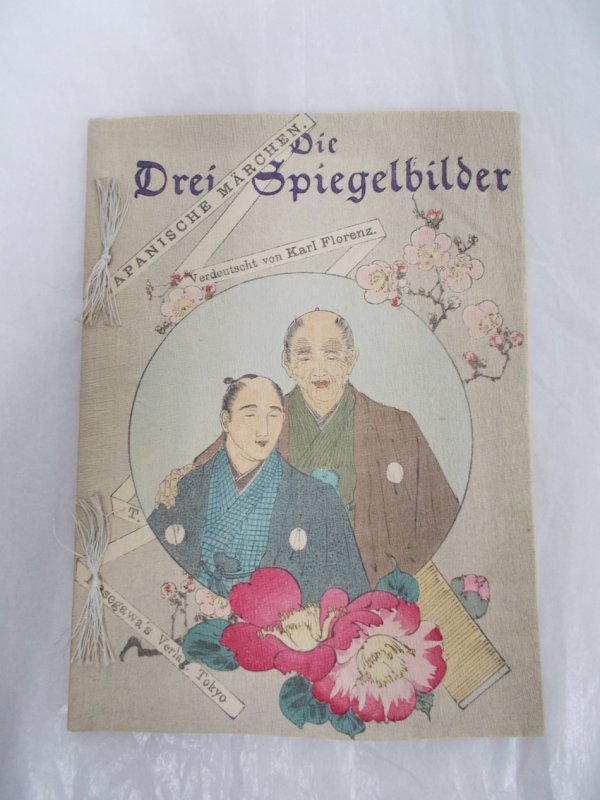 Die Drei Spiegelbilder. (Japanische Maerchen). Tokyo, T. Hasegawa, 1900.