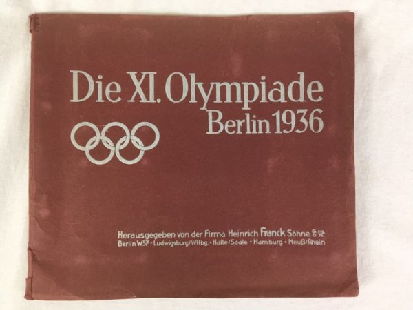 Die XI. Olympiade Berlin 1936. Berlin, Firma Heinrich Franck Soehen, 1936..