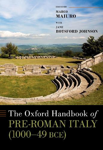 The Oxford Handbook of Pre-Roman Italy (1000 - 49 BCE).