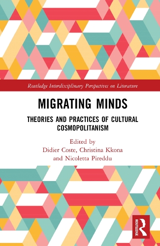 Migrating Minds: Theories and Practices of Cultural Cosmopolitanism.