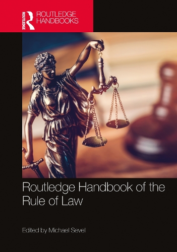 Routledge Handbook of the Rule of Law.