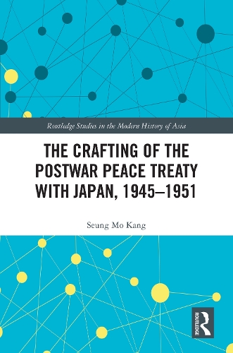 The Crafting of the Postwar Peace Treaty with Japan, 1945-1951.