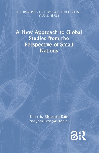 A New Approach to Global Studies from the Perspective of Small Nations.