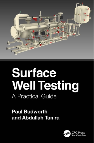 Surface Well Testing: A Practical Guide