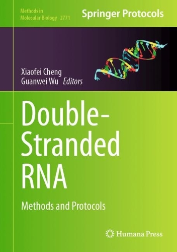 Double-Stranded RNA: Methods and Protocols. 1st ed. 2024