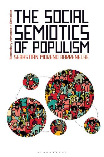 The Social Semiotics of Populism.