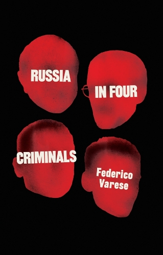 Russia in Four Criminals.