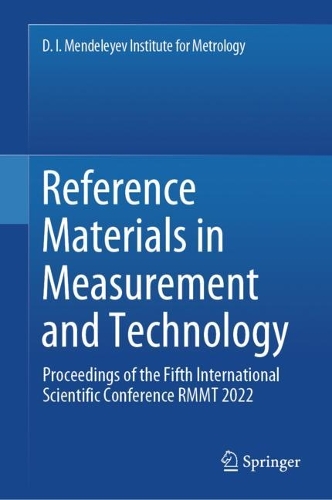 Reference Materials in Measurement and Technology: Proceedings of the Fifth International Scientific Conference RMMT 2022. 1st ed. 2024
