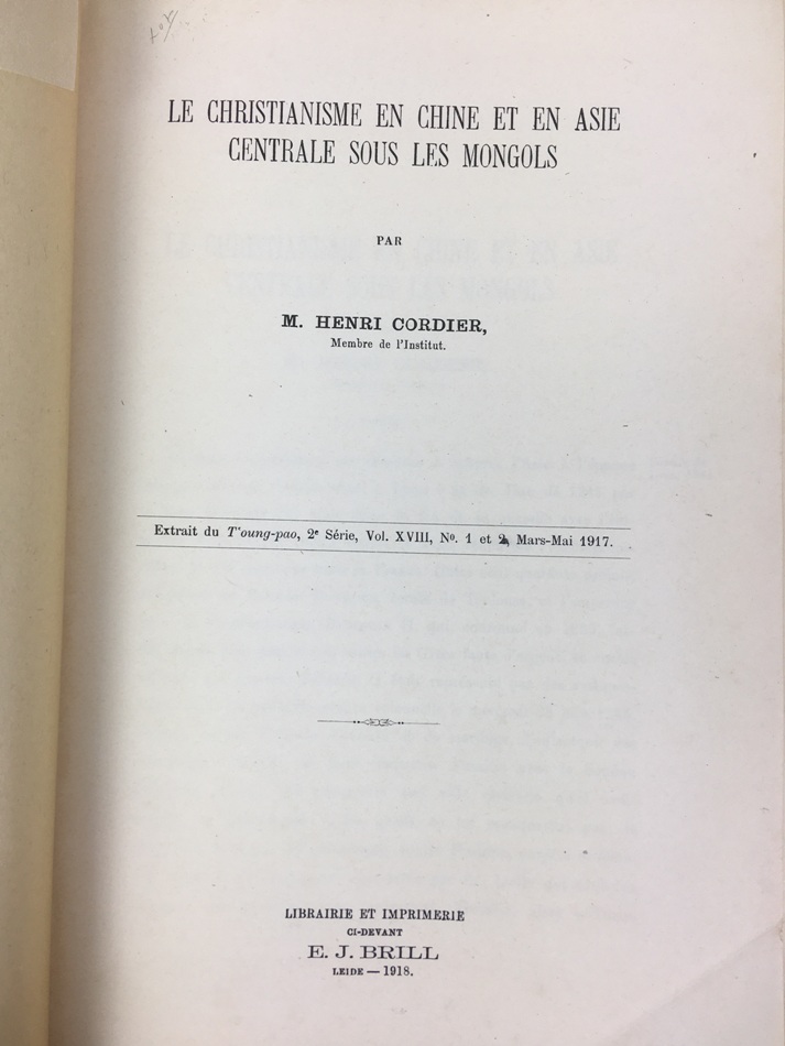 Le christianisme en Chine et en Asie centrale sous les mongols. Leiden: E. J. Brill, 1918.