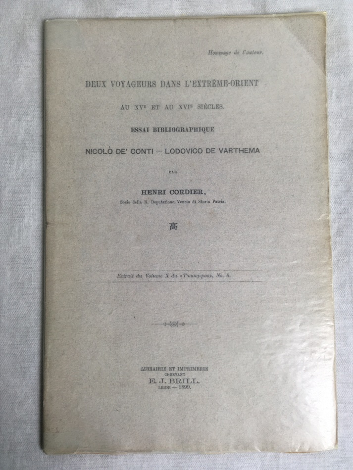 Deux Voyageurs dans l'Extreme-Orient au XVe et au XVIe siecles　-　Essai Bibliographique - Nicolo de Conti - Lodovico de Varthema　Librairie et Imprimerie ci-devant E.J. Brill, Leide, 1899..