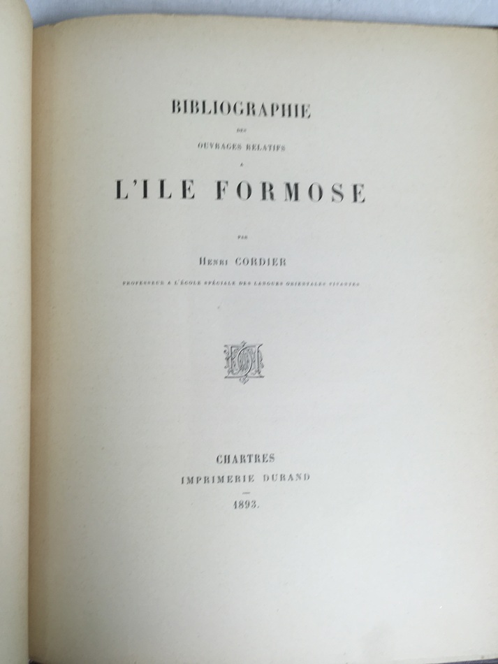 Bibliographie des Ouvrages relatifs a l'Ile Formose, Chartres, Imprimerie Durand, 1893.