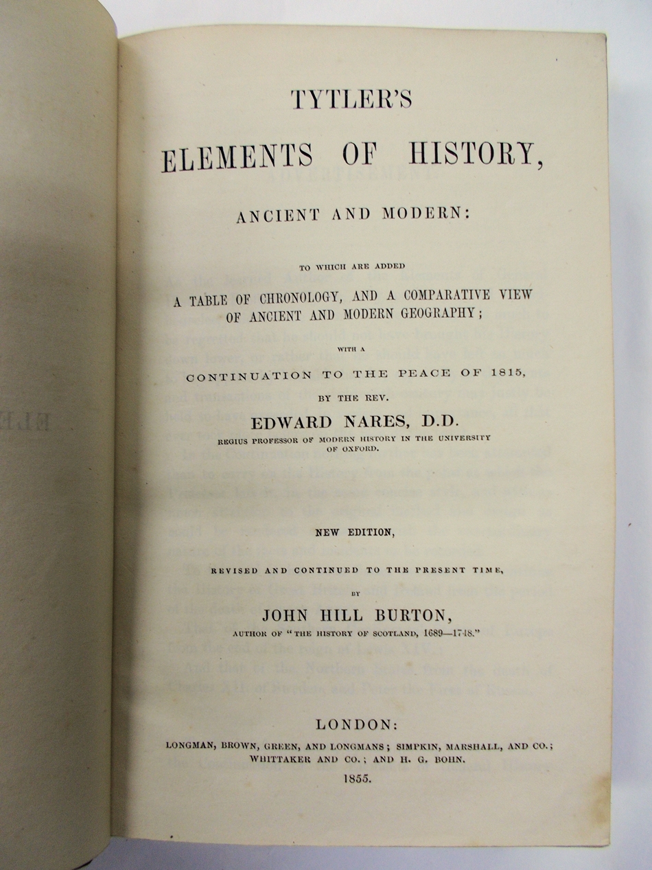 Tytler's Elements of History, ancient and modern. London, Longman, 1855.