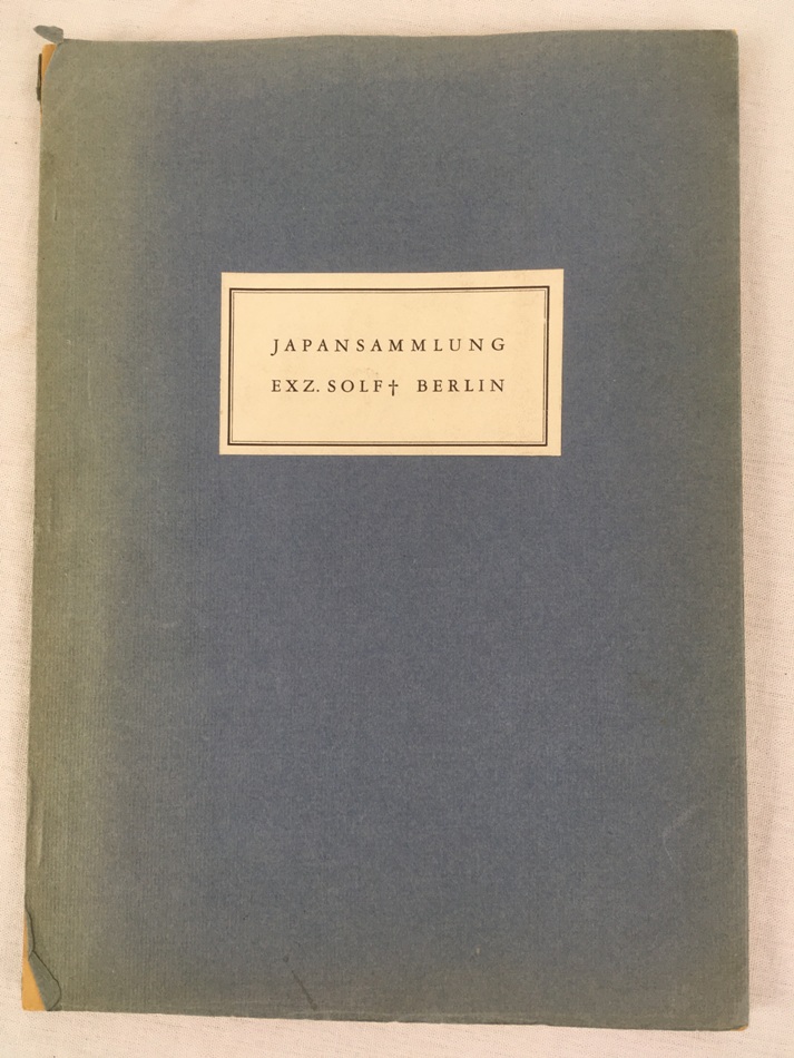 Japansammlung Exz. Solf Berlin, Farbenholzschnitte, Surimono, Chawan, Netsuke und Kakemono, Versteigerung 153 am 19. Juni 1936, [Berlin], [1936].