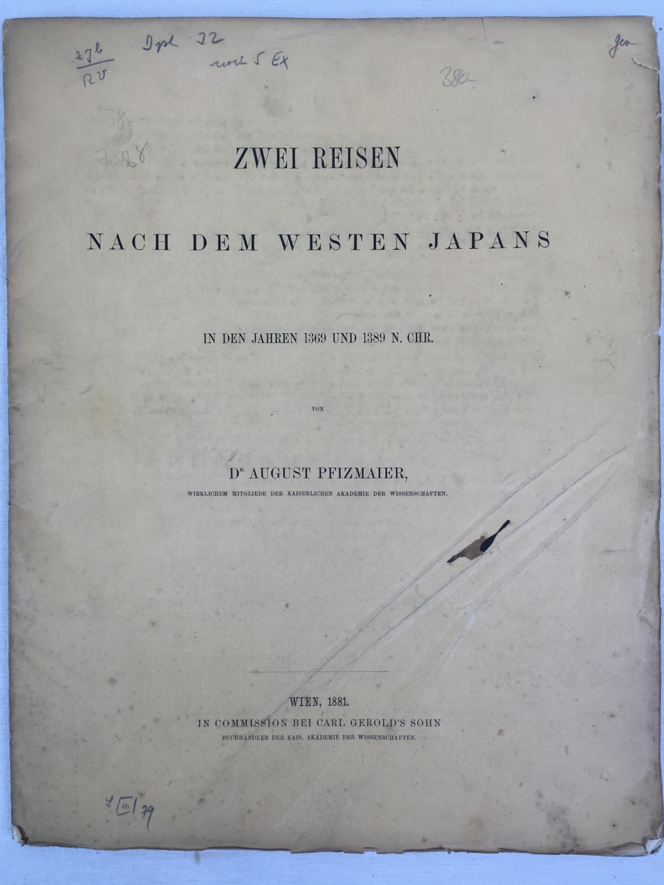 Zwei Reisen nach dem Westen Japans in den Jahren 1369 und 1389 N. Chr., Wien, 1881.